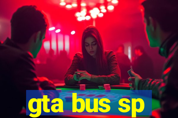 gta bus sp